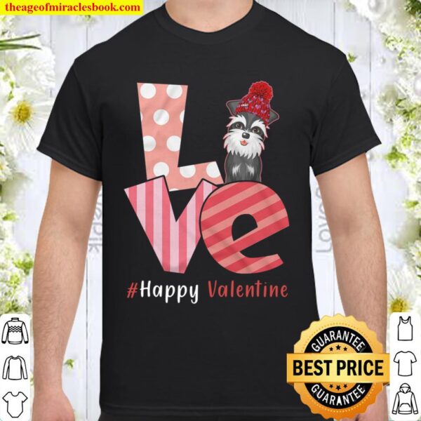 Love Standard Schnauzer Happy Valentine Day Awesome Funny Gift Shirt I Shirt