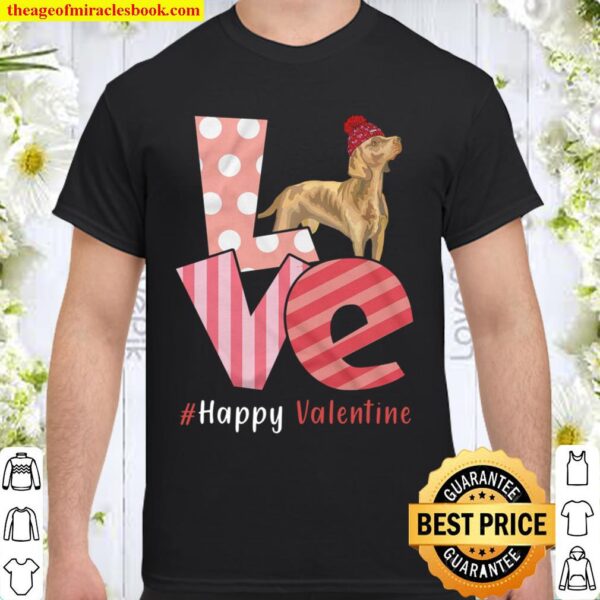 Love Weimaraner Happy Valentine Day Awesome Funny Gift Shirt Ideas For Shirt