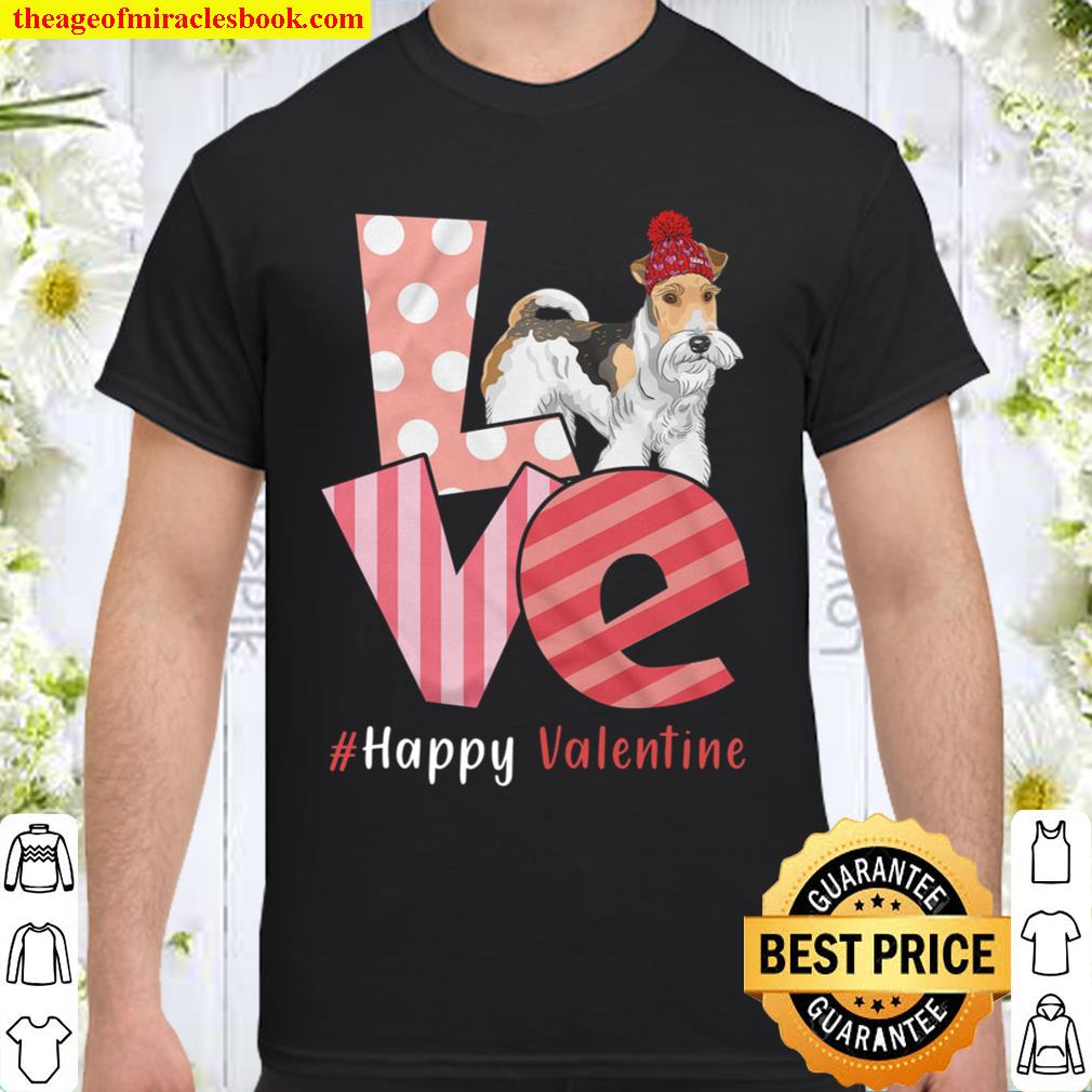 Love Wire Fox Terrier Happy Valentine Day Awesome Funny Gift Shirt Ideas For Man Woman Kids hot Shirt, Hoodie, Long Sleeved, SweatShirt