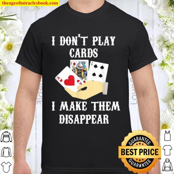 Magic Tricks Card Tricks Design for Magicians Shirt