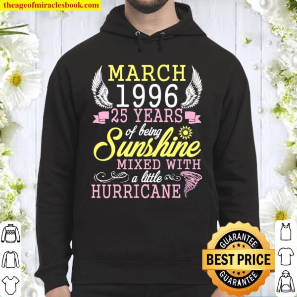 March 1996 Happy 25 Years Of Being Sunshine Mixed Hurricane Hoodie