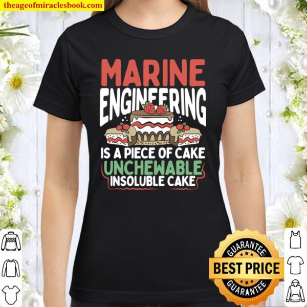 Marine Engineering Gift Funny Sarcastic Engineering Facts Classic Women T-Shirt