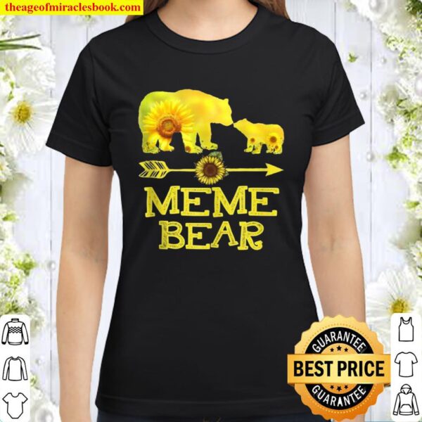 Meme Bear Mothers Day Sunflower Family Classic Women T-Shirt