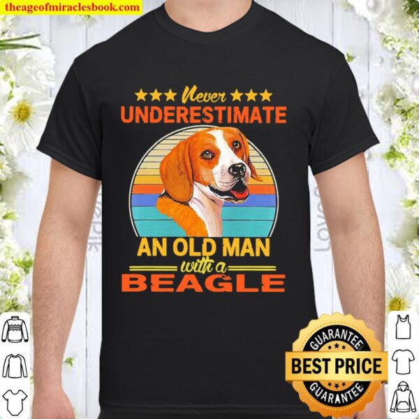 Never underestimate an old man with a Beagle vintage Shirt