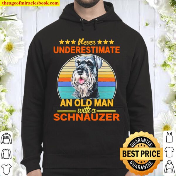 Never underestimate an old man with a Schnauzer vintage Hoodie