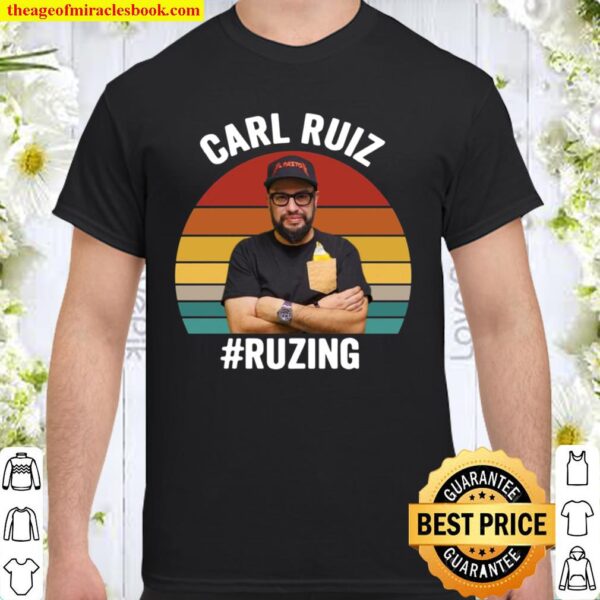 Official Carl Ruiz Ruzing Vintage Shirt
