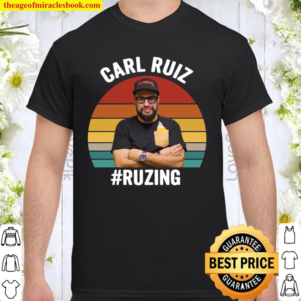 Official Carl Ruiz Ruzing Vintage limited Shirt, Hoodie, Long Sleeved, SweatShirt