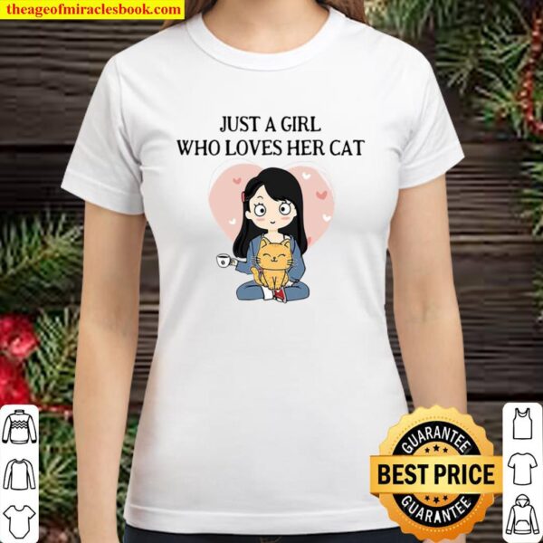 Official Chibi Girl Just A Girl Who Loves Her Cat Classic Women T-Shirt