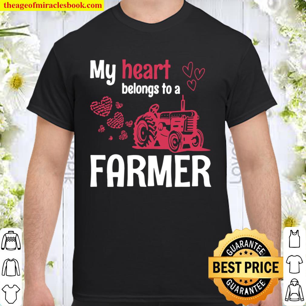 Official My Heart Belongs To A Farmer hot Shirt, Hoodie, Long Sleeved, SweatShirt