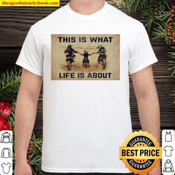 Official This Is What Life Is About Shirt