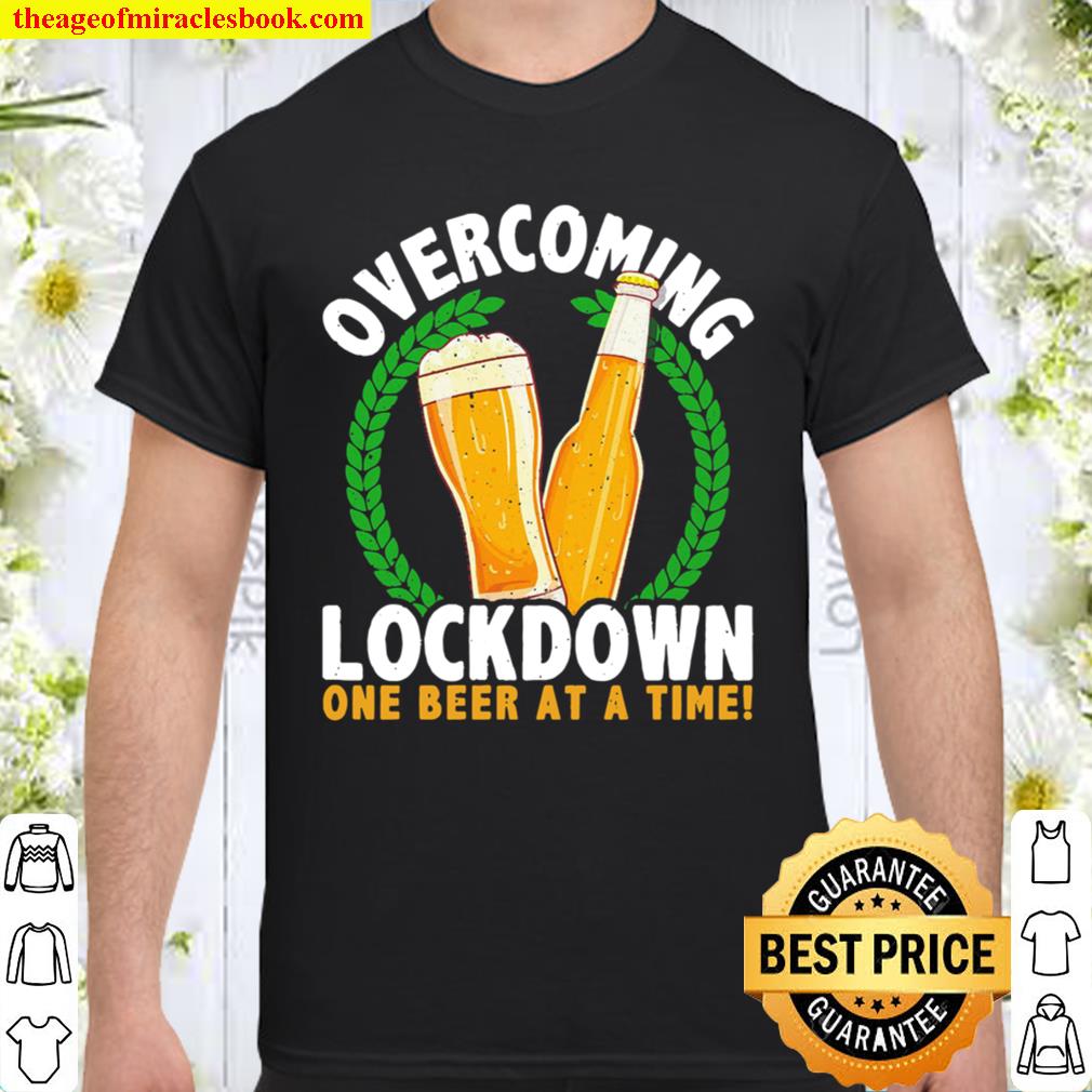 Overcoming Lockdown One Bottle At A Time Wine hot Shirt, Hoodie, Long Sleeved, SweatShirt