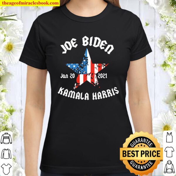 President Joe Biden 2021 and VP Harris Inauguration Day Classic Women T-Shirt