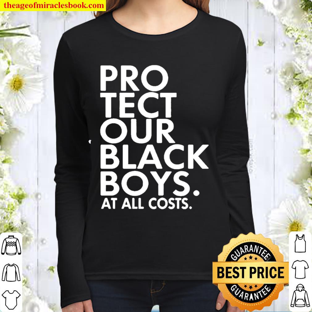Protect our black boys at all costs Women Long Sleeved