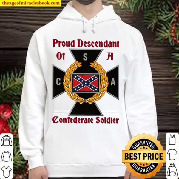Proud Descendant Of A Confederate Soldier Hoodie