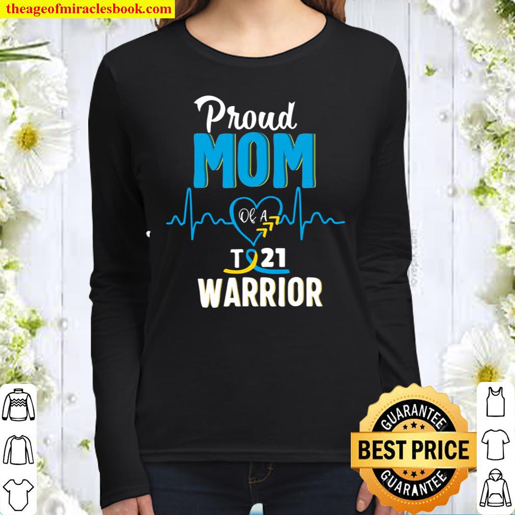 Proud Mom Of Down Syndrome Warrior Awareness Trisomy 21 Ver2 Women Long Sleeved