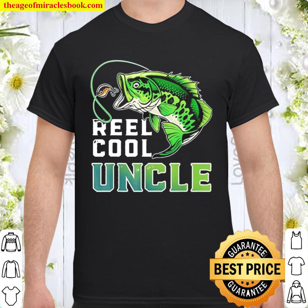 Reel cool uncle father’s day fisherman hot Shirt, Hoodie, Long Sleeved, SweatShirt