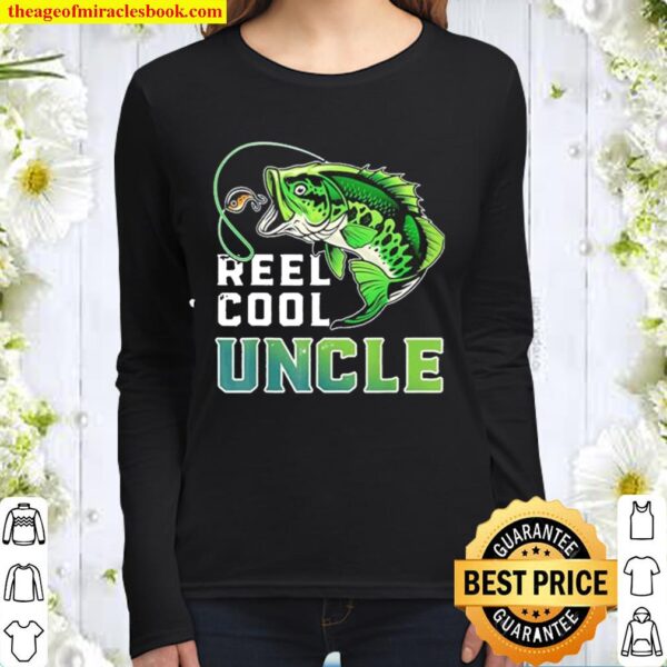 Reel cool uncle father’s day fisherman Women Long Sleeved