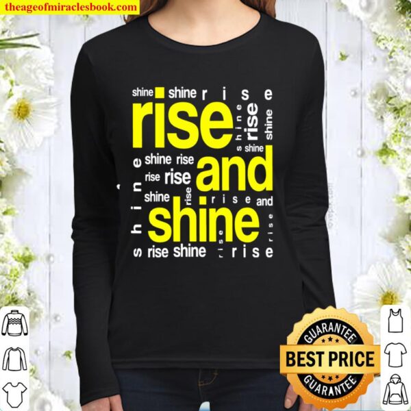 Rise and Shine design Women Long Sleeved