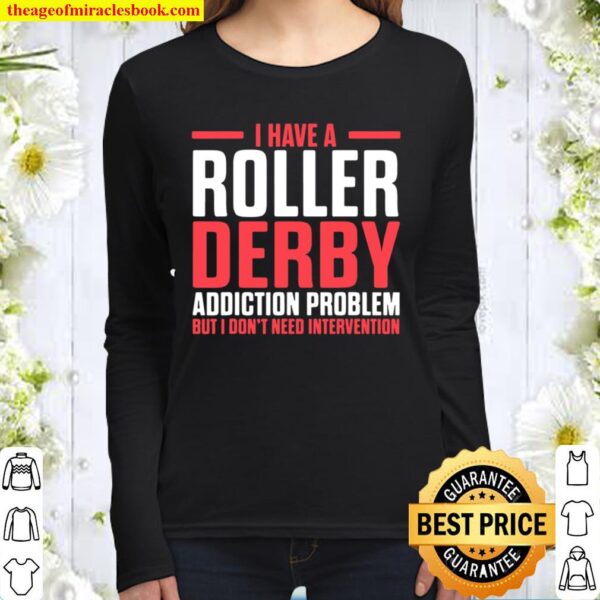 Roller Derby Player Patient Skating Team Women Long Sleeved