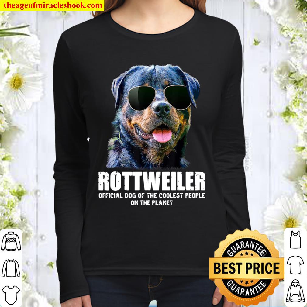 Rottweiler Official Dog Of The Coolest People On The Planet Women Long Sleeved
