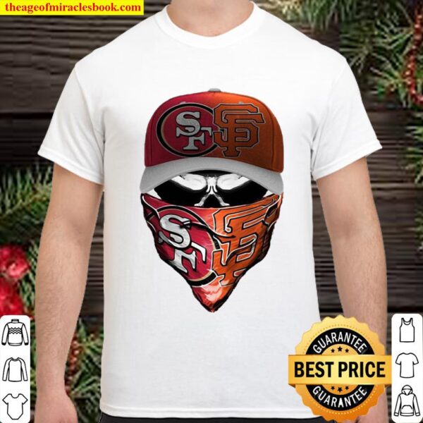 San Francisco 49ers and san francisco giants Skull face mask Shirt