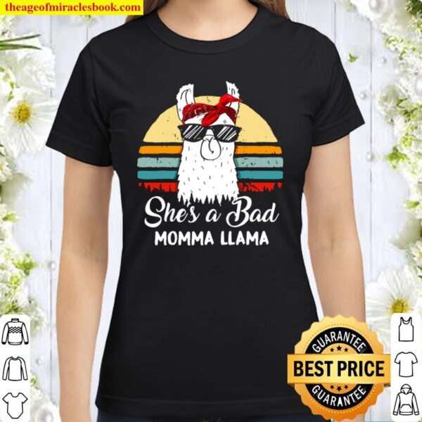 She’s A Bad Momma Llama Mama Retro Vintage Classic Women T-Shirt
