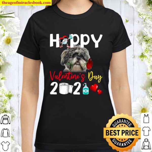 Shih Tzu Happy Valentine’s Day With Toilet Paper 2021 Classic Women T-Shirt