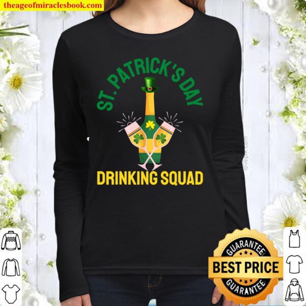 St. Patricks's Day Drinking 2021 Squad Family Bar Parade Fun Women Long Sleeved