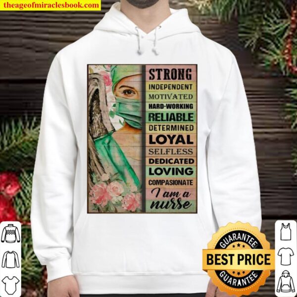 Strong Independent Motivated Hard Working Reliable Determined Hoodie