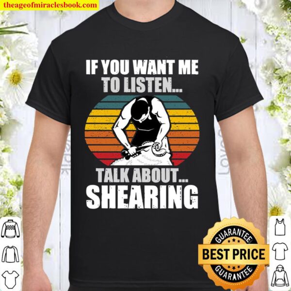 Talk About Shearing Shirt