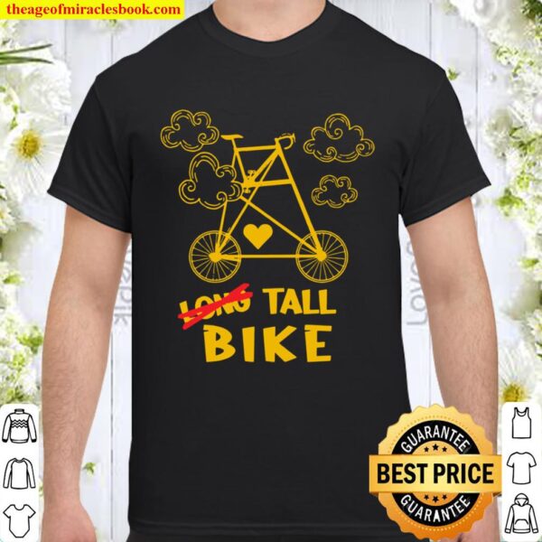 Tallbike Herz Fahrrad Radsport Radfahrer Radfahren Geschenk Shirt