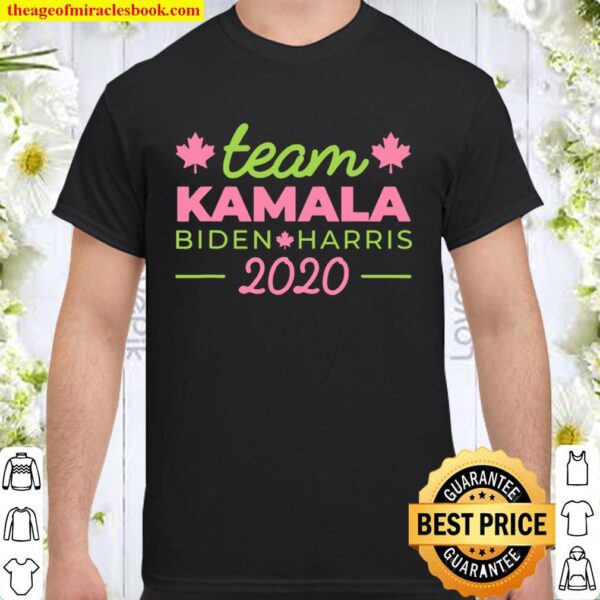 Team Kamala Canada Canadian Kamala Harris Quote Shirt