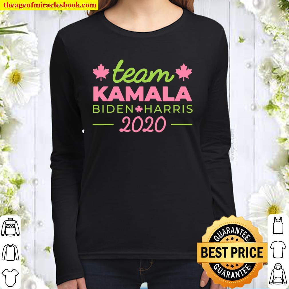 Team Kamala Canada Canadian Kamala Harris Quote Women Long Sleeved