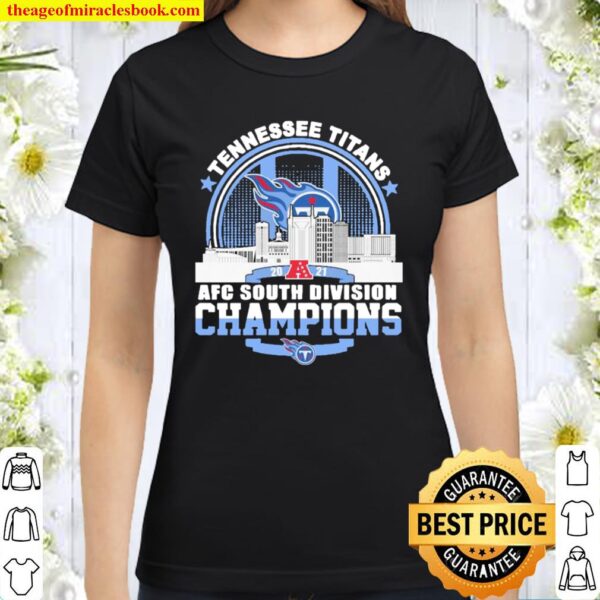 Tennessee Titans 2021 afc south division champions Classic Women T-Shirt