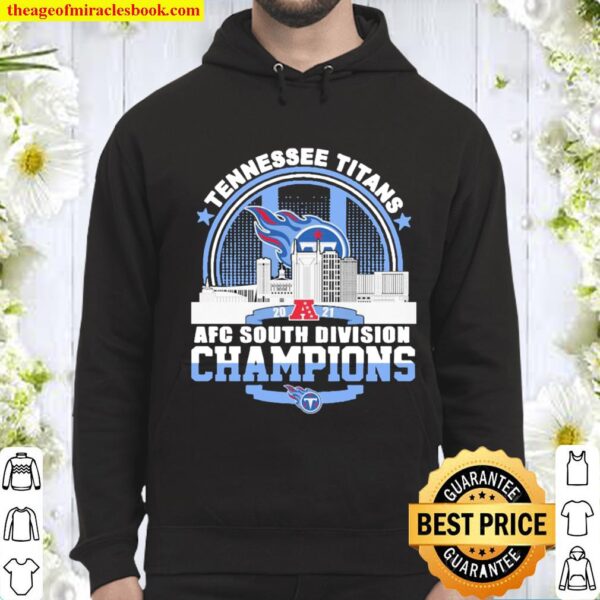 Tennessee Titans 2021 afc south division champions Hoodie