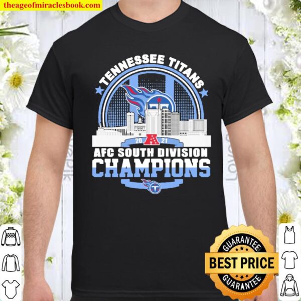 Tennessee Titans 2021 afc south division champions Shirt