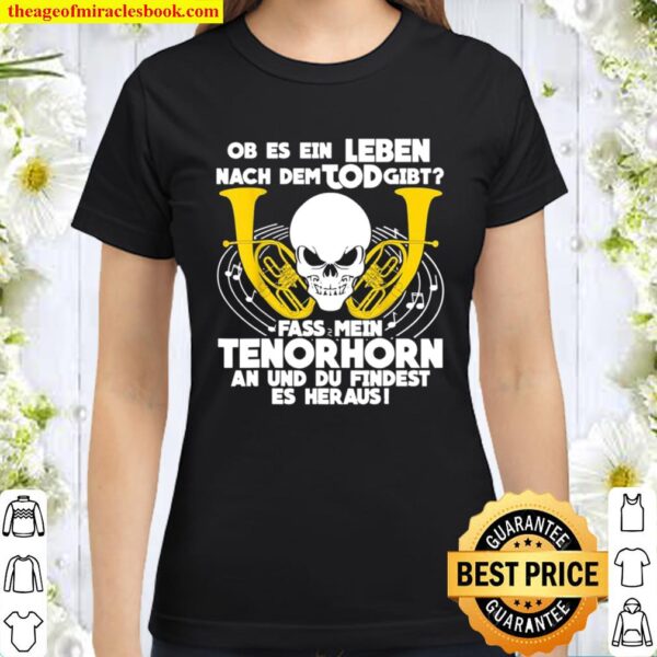 Tenorhorn lustig Spruch Witz Classic Women T-Shirt
