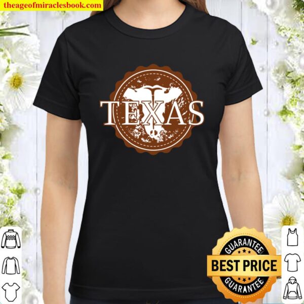 Texas State Seal, State Map, US Flag Stars And Stripes Classic Women T-Shirt
