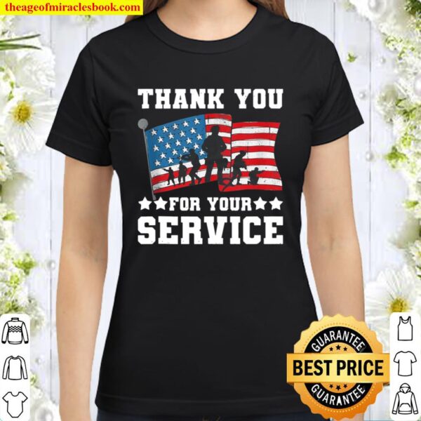 Thank You For Your Service American Flag Military Classic Women T-Shirt