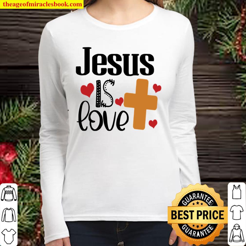 The Real Love is Jesus Women Long Sleeved
