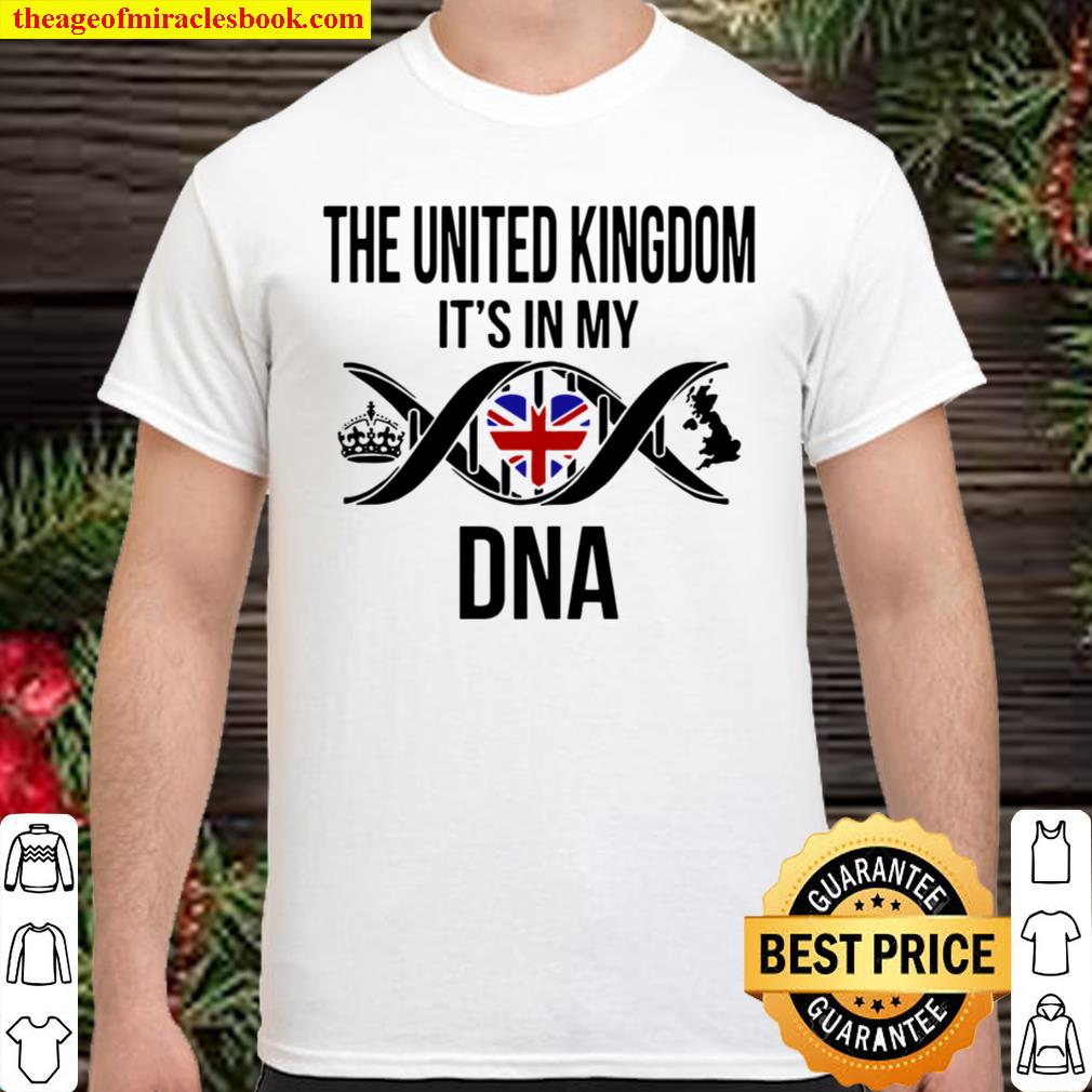 The United Kingdom It’s In My Dna new Shirt, Hoodie, Long Sleeved, SweatShirt