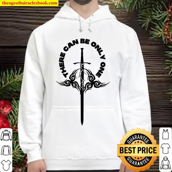 There Can Be Only One Highlander Hoodie