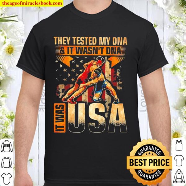They tested my Dna and it wasn’t Dna it was USA flag Shirt