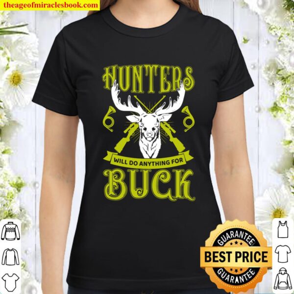 Trapper Deer Hunting Hunting Shed Antler Hunter Shooting Classic Women T-Shirt