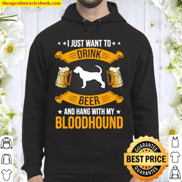 Trinken Sie Bier und hängen Sie mit meinem Bloodhound Dog Hoodie