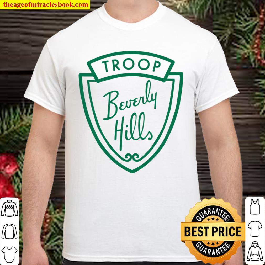 Troop Beverly Hills 2021 Shirt, Hoodie, Long Sleeved, SweatShirt