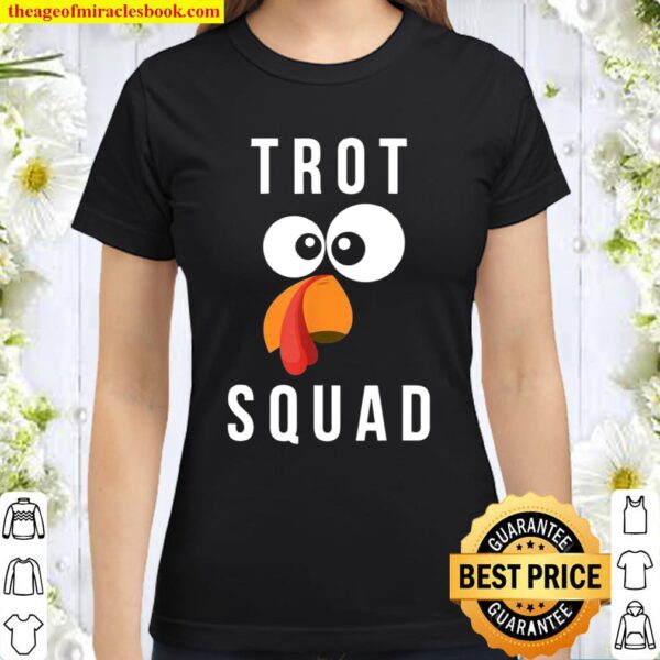 Trot Squad Turkey Trot Squad Classic Women T-Shirt