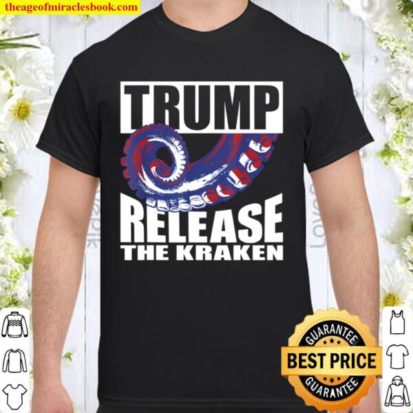 Trump 2020 Release The Kraken Trump Vs Biden USA Elections Shirt