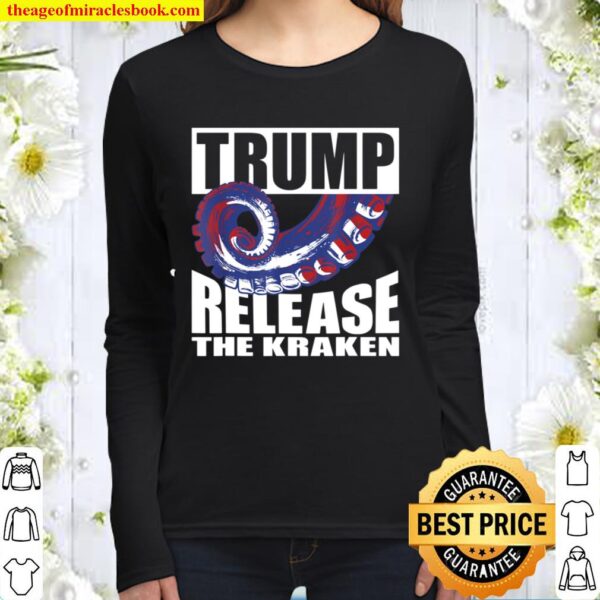 Trump 2020 Release The Kraken Trump Vs Biden USA Elections Women Long Sleeved