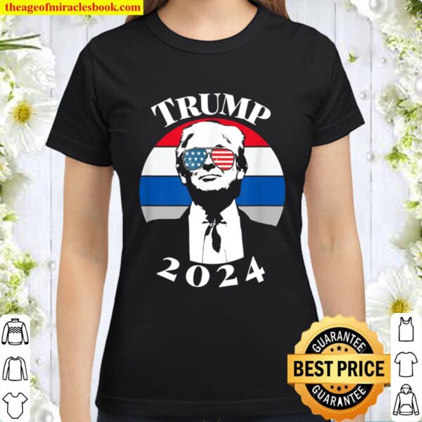 Trump 2024 Patriotic Classic Women T-Shirt